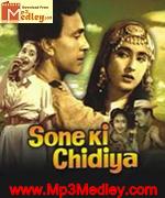Sone Ki Chidiya 1958 song download